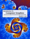 Introduction to Computer Graphics (David J. Eck)