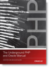 The Underground PHP and Oracle Manual (Christopher Jones, et al.)
