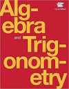 Algebra and Trigonometry (Jay Abramson, et al)