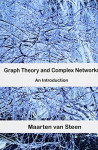 Graph Theory and Complex Networks: An Introduction (Maarten van Steen)