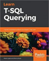 Learn T-SQL Querying (Pedro Lopes, et al.)