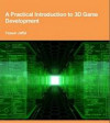 A Practical Introduction to 3D Game Development (Yasser Jaffal)