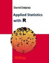 Applied Statistics with R (David Dalpiaz)