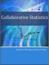 Collaborative Statistics (Barbara Illowsky, et al)