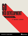 Go Web Development Succinctly (Mark Lewin)