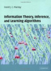 Information Theory, Inference and Learning Algorithms (David J. C. MacKay)