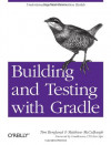 Building and Testing with Gradle (Tim Berglund, et al)