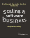 Scaling a Software Business: The Digitalization Journey (B. Fitzgerald, et al.)