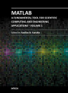 MATLAB - A Fundamental Tool for Scientific Computing and Engineering Applications - Volume 1 (Vasilios N. Katsikis)