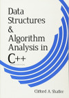 Data Structures and Algorithm Analysis in C++, Third Edition (Clifford A. Shaffer)