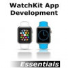 WatchKit App Development Essentials: Learn to Develop Apps for the Apple Watch (Neil Smyth)