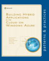 Building Hybrid Applications in the Cloud on Windows Azure (Microsoft)