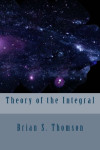 Theory of the Integral (Brian S. Thomson)