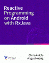 Reactive Programming on Android with RxJava (Chris Arriola, et al)