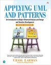 Applying UML and Patterns: An Introduction to Object-Oriented Analysis and Design (Craig Larman)