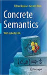 Concrete Semantics: With Isabelle/HOL (Tobias Nipkow, et al.)