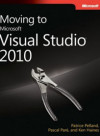 Moving to Microsoft Visual Studio 2010 (Microsoft Corporation)