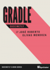 Gradle Succinctly (Jose R. O. Mendoza)