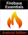 Firebase Essentials - Android Edition (Neil Smyth)