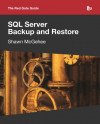 SQL Server Backup and Restore (Shawn McGehee)
