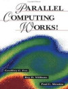 Parallel Computing Works! (Geoffrey C. Fox, et al.)
