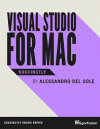 Visual Studio for Mac Succinctly (Alessandro Del Sole)
