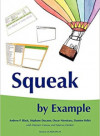 Squeak by Example (Oscar Nierstrasz, et al)