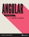 Angular Succinctly (Joseph D. Booth)