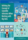 Refining the Concept of Scientific Inference When Working with Big Data (Ben A. Wender)