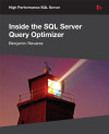 Inside the SQL Server Query Optimizer (Benjamin Nevarez)