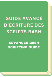 Guide avancé d&#039;écriture des scripts Bash - Advanced Bash Scripting Guide