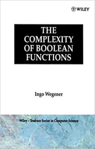 The Complexity of Boolean Functions (Ingo Wegener)