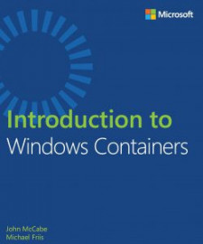 Introduction to Windows Containers (John McCabe, et al)