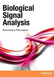 Biological Signal Analysis with MATLAB (Ramaswamy Palaniappan)