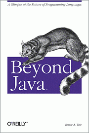 O&#039;Reilly® Beyond Java (Bruce A. Tate)