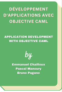 Développement d&#039;applications avec Objective Caml - Application development with Objective Caml (Emmanuel Chailloux, et al)