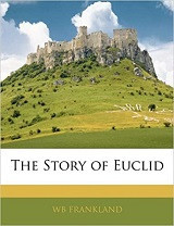 The Story of Euclid (W. B. Frankland)