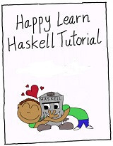 Happy Learn Haskell Tutorial (GetContented)