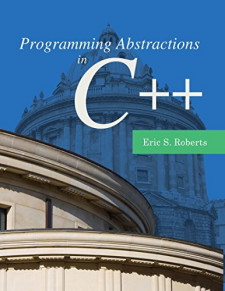 Programming Abstractions in C++ (Eric S. Roberts)