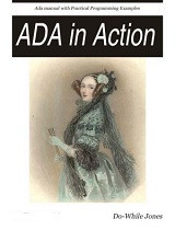 ADA in Action: with Practical Programming Examples (Do-While Jones)