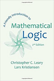 A Friendly Introduction to Mathematical Logic (Christopher C. Leary)