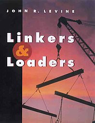 Linkers and Loaders (John R. Levine)