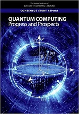 Quantum Computing: Progress and Prospects (National Academies Press)