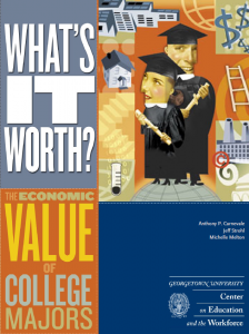 What&#039;s the Worth? The Economic Values of College Majors (Anthony P. Carnevale, et al)