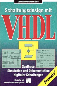 Guide to Synthesis and Implementation Tools for VHDL Modeling and Design (Martin Rosner)