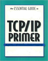 Daryl&#039;s TCP/IP Primer (Daryl Banttari)