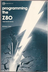 Programming the Z80, 3rd Edition (Rodnay Zaks)
