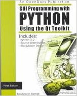Gui Programming With Python: Using the Qt Toolkit (Boudewijn Rempt)