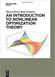 An Introduction to Nonlinear Optimization Theory (Marius Durea)
