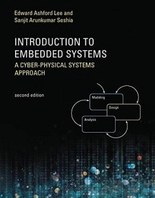 Introduction to Embedded Systems - A Cyber-Physical Systems Approach, 2nd Edition (Edward Ashford Lee, et al)